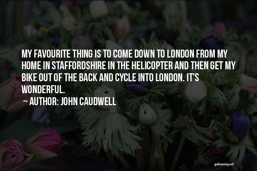 John Caudwell Quotes 1666272