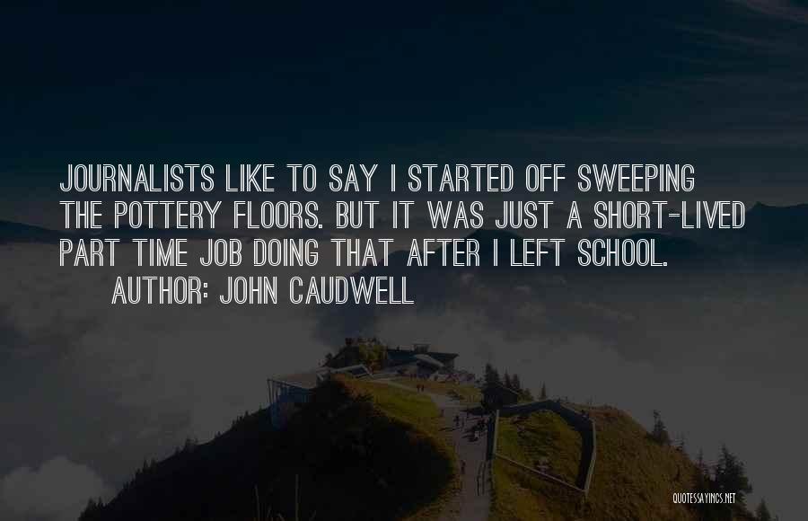 John Caudwell Quotes 1728606