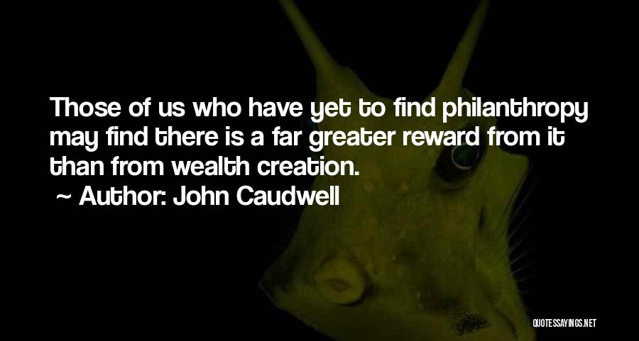 John Caudwell Quotes 1759860