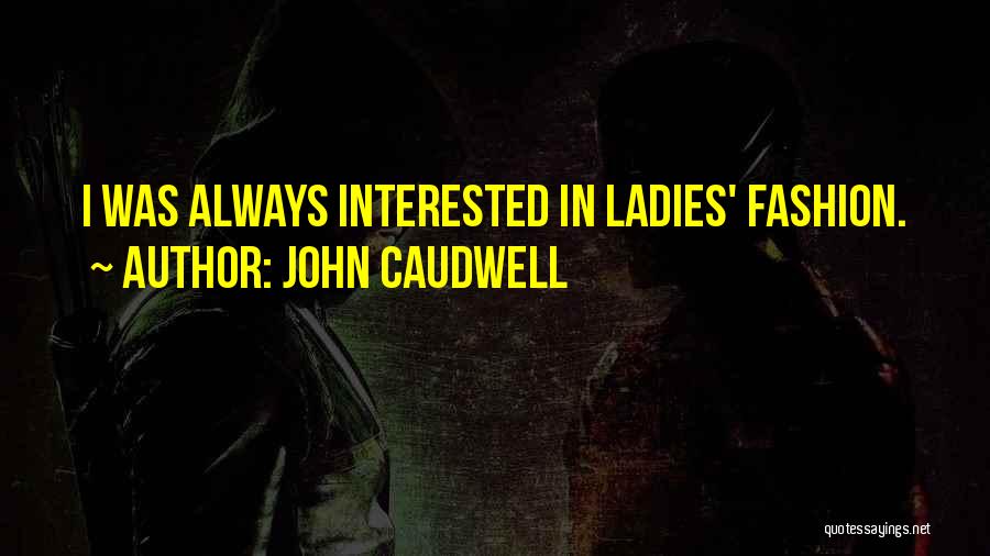 John Caudwell Quotes 1884645