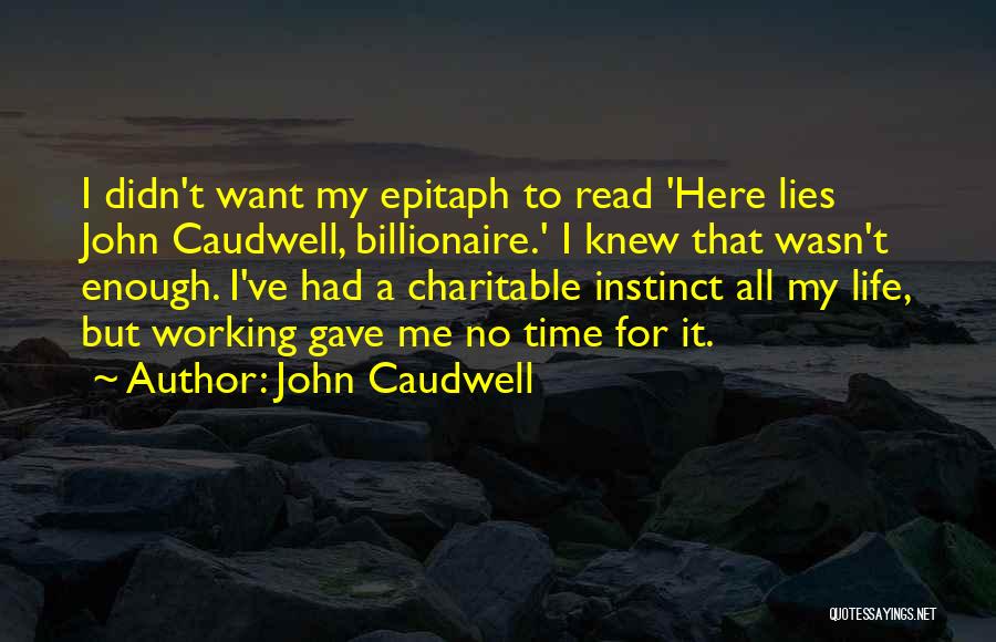 John Caudwell Quotes 2038019