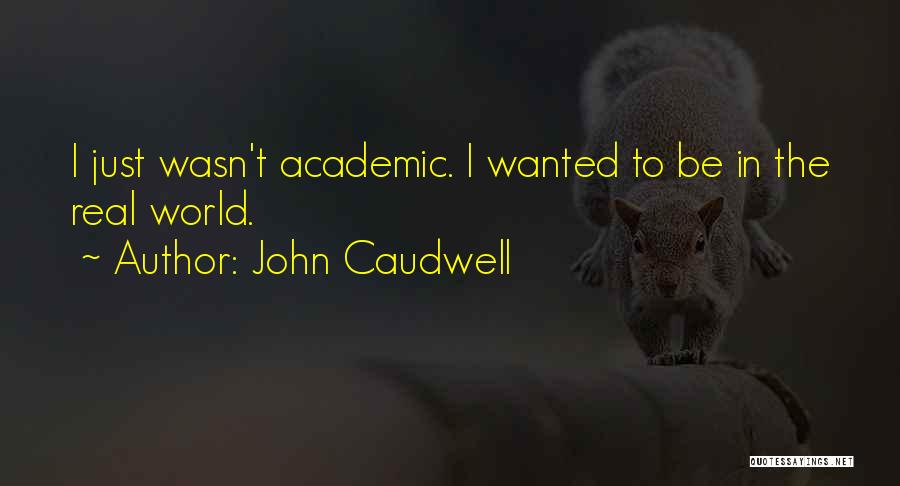 John Caudwell Quotes 2182971