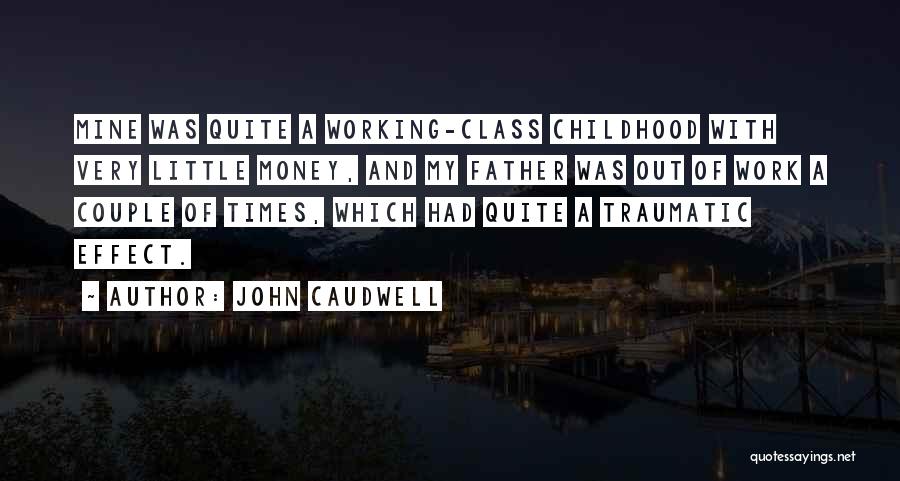 John Caudwell Quotes 851388