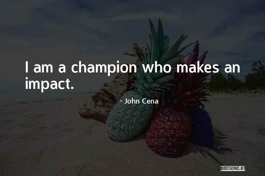 John Cena Quotes 1697492 John Cena Quotes 1697492