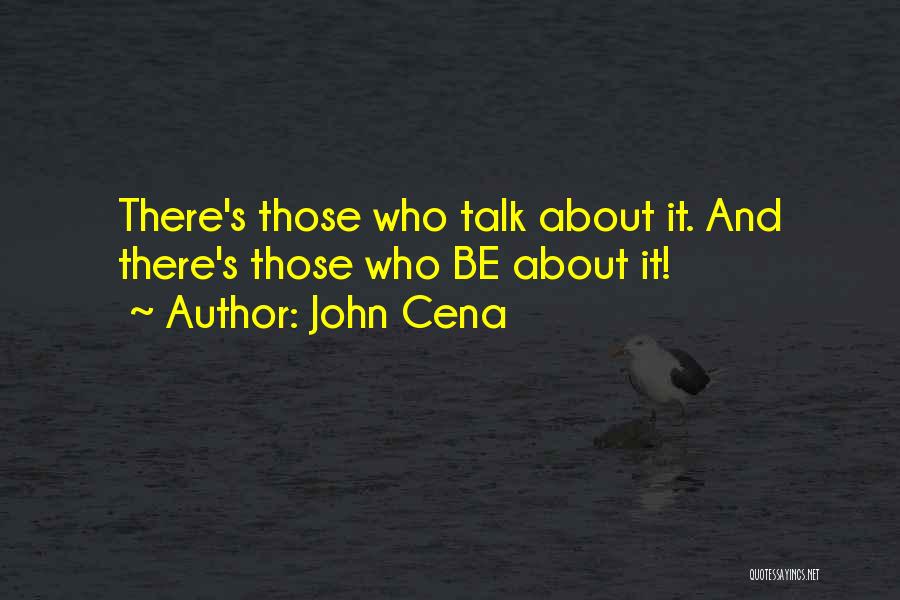 John Cena Quotes 1917459