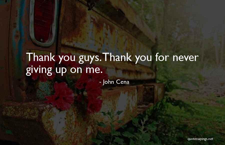John Cena Quotes 655298 John Cena Quotes 655298