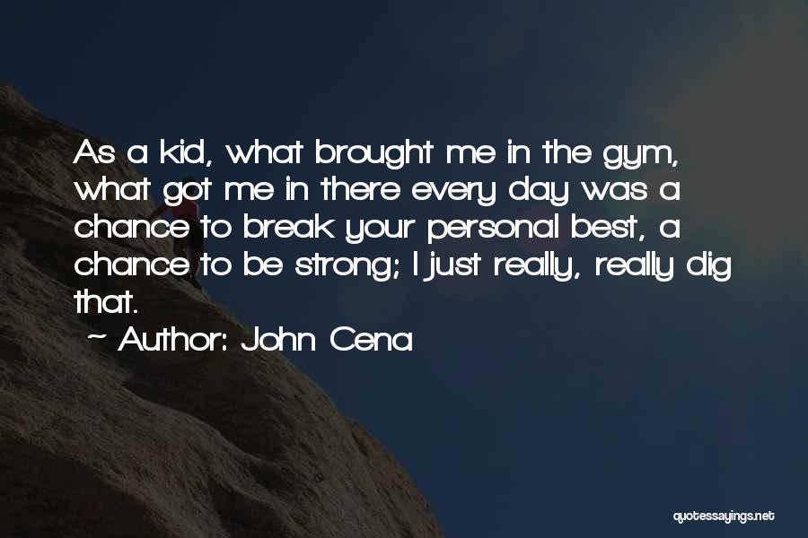 John Cena Quotes 764098