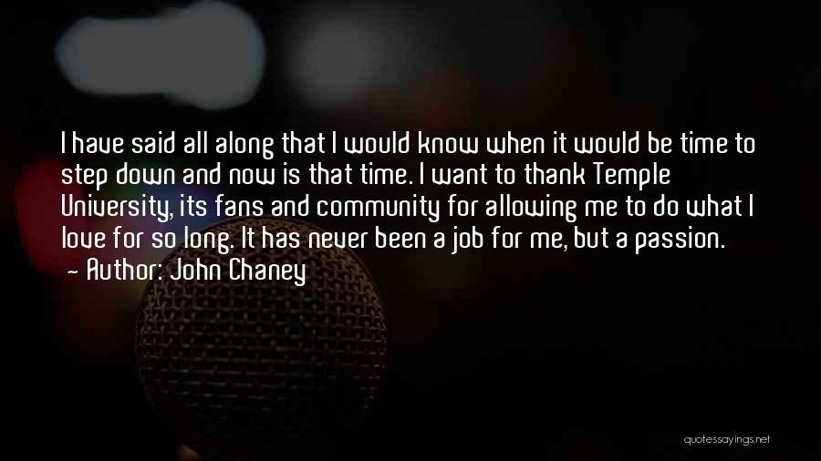John Chaney Quotes 1022304