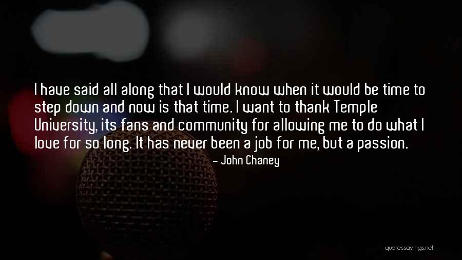 John Chaney Quotes 1022304