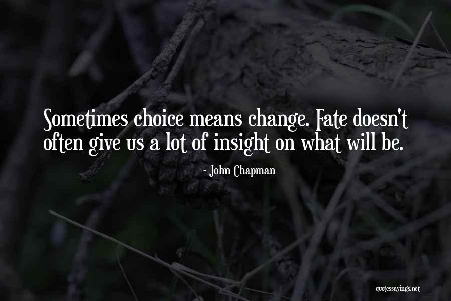 John Chapman Quotes 563978