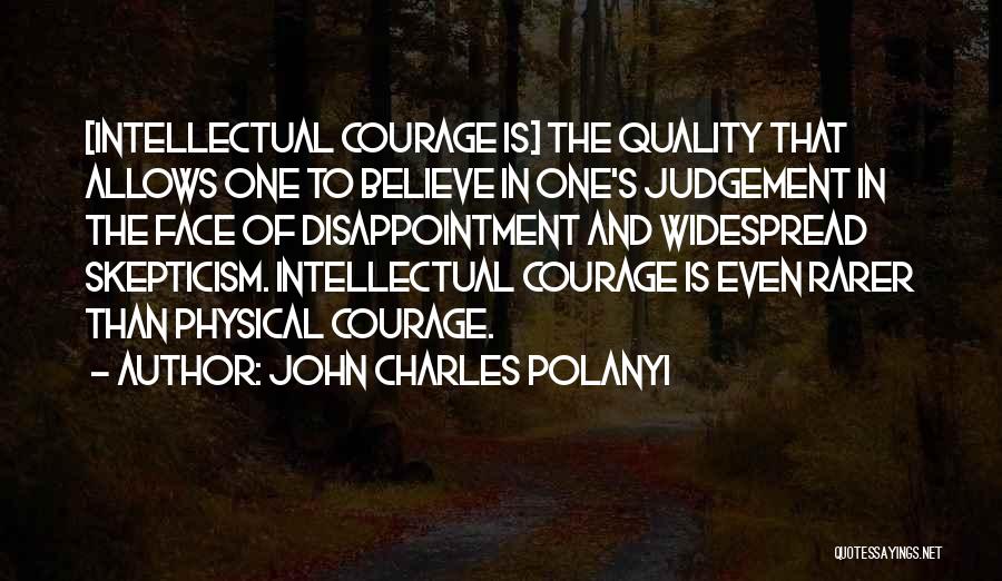 John Charles Polanyi Quotes 1482332