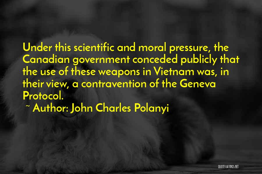 John Charles Polanyi Quotes 2255727