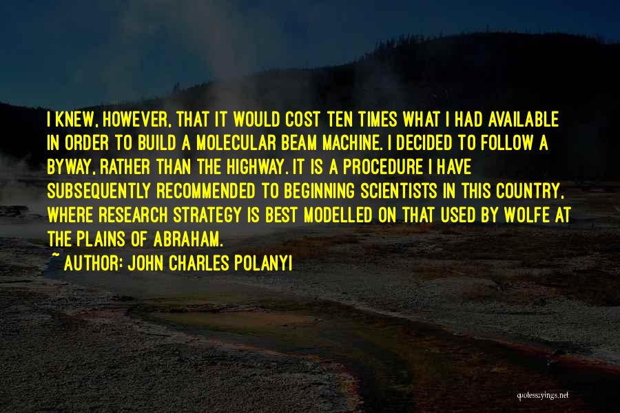 John Charles Polanyi Quotes 2268343