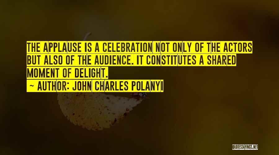 John Charles Polanyi Quotes 373267