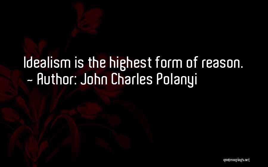 John Charles Polanyi Quotes 795134