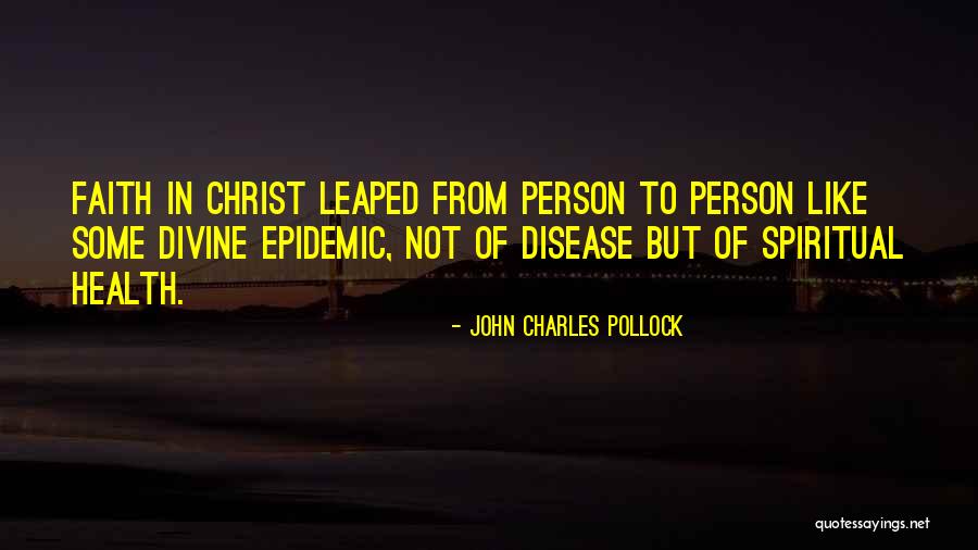 John Charles Pollock Quotes 1410086