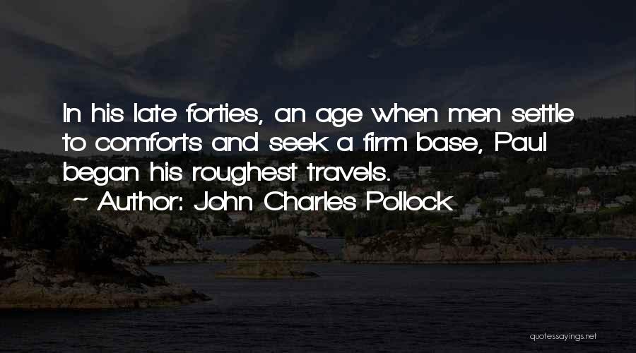John Charles Pollock Quotes 1615751