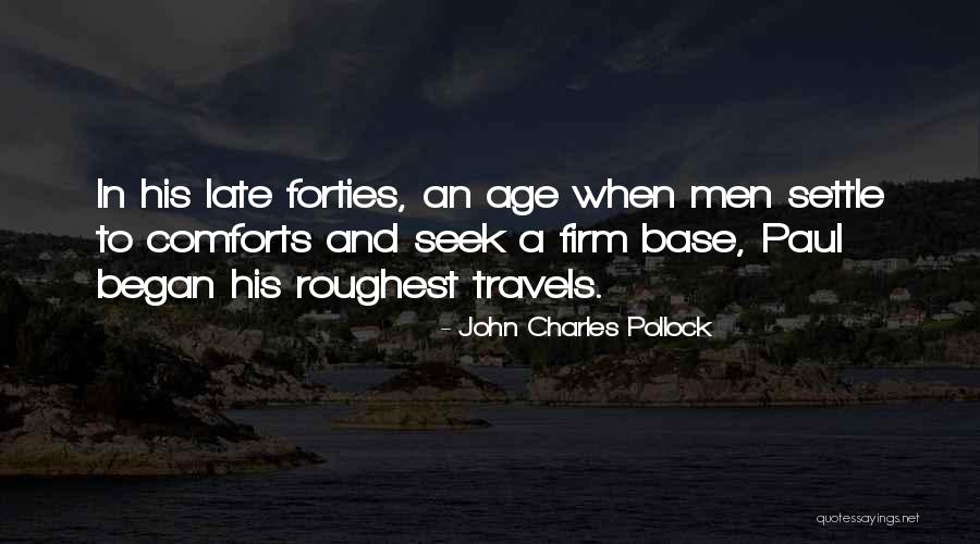 John Charles Pollock Quotes 1615751 John Charles Pollock Quotes 1615751