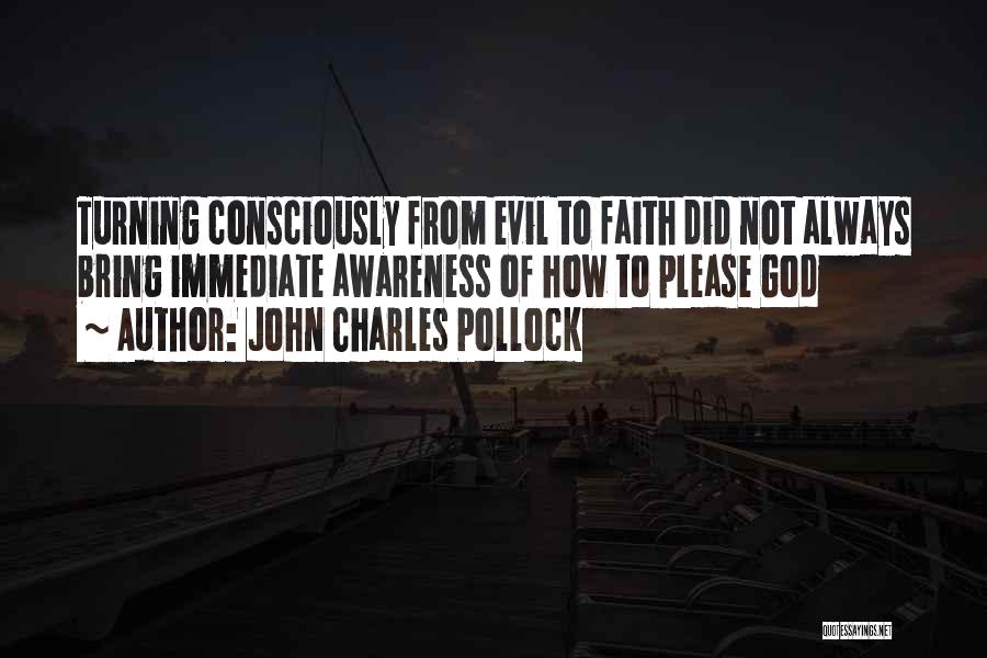 John Charles Pollock Quotes 1779543