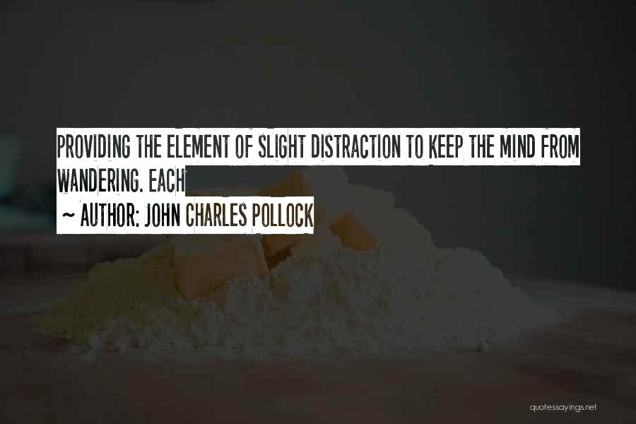 John Charles Pollock Quotes 1823179