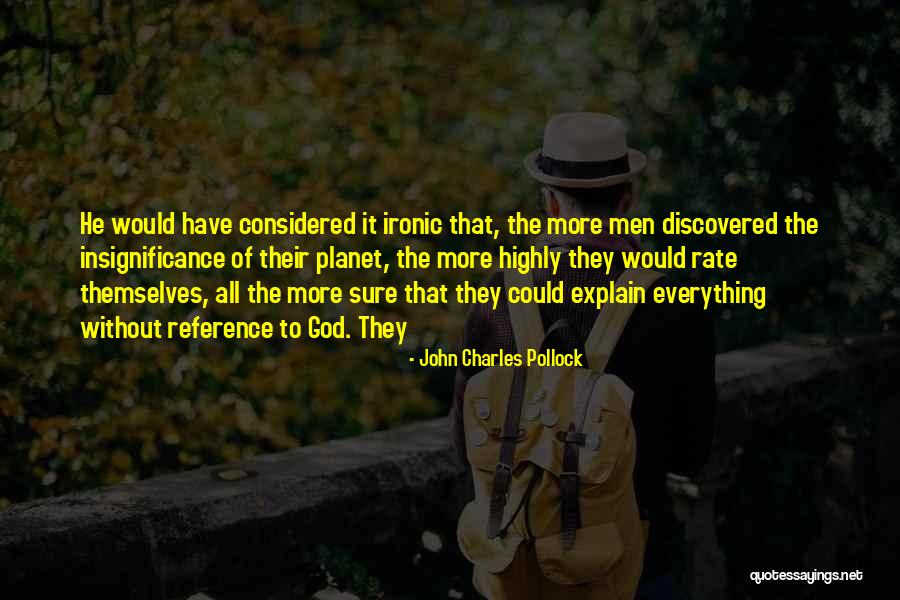 John Charles Pollock Quotes 2234562 John Charles Pollock Quotes 2234562