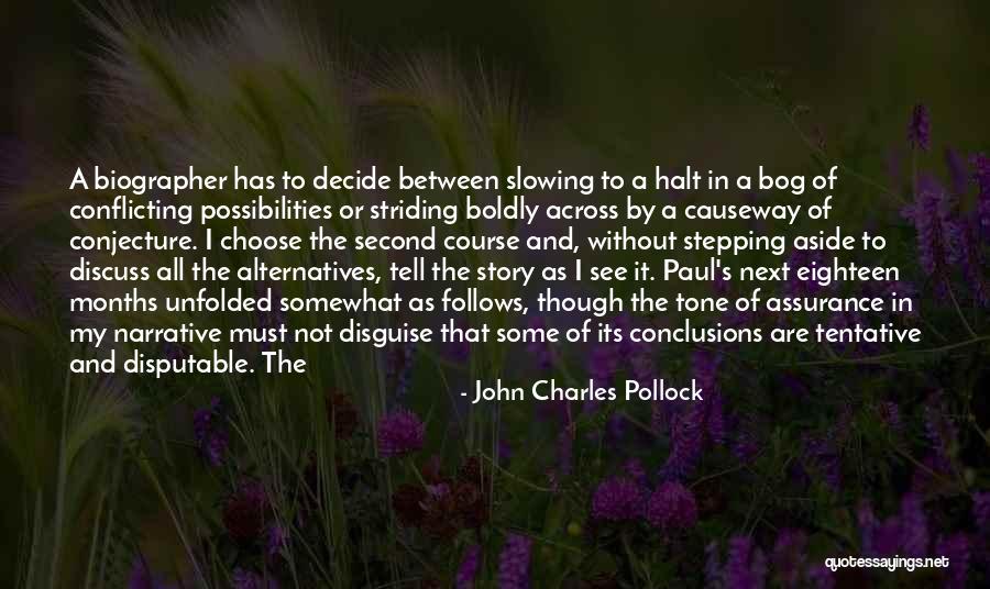 John Charles Pollock Quotes 350717