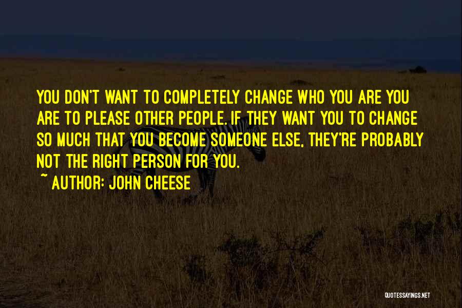 John Cheese Quotes 690909