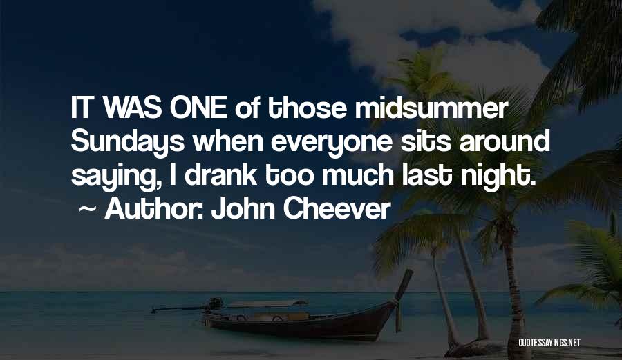 John Cheever Quotes 1355995