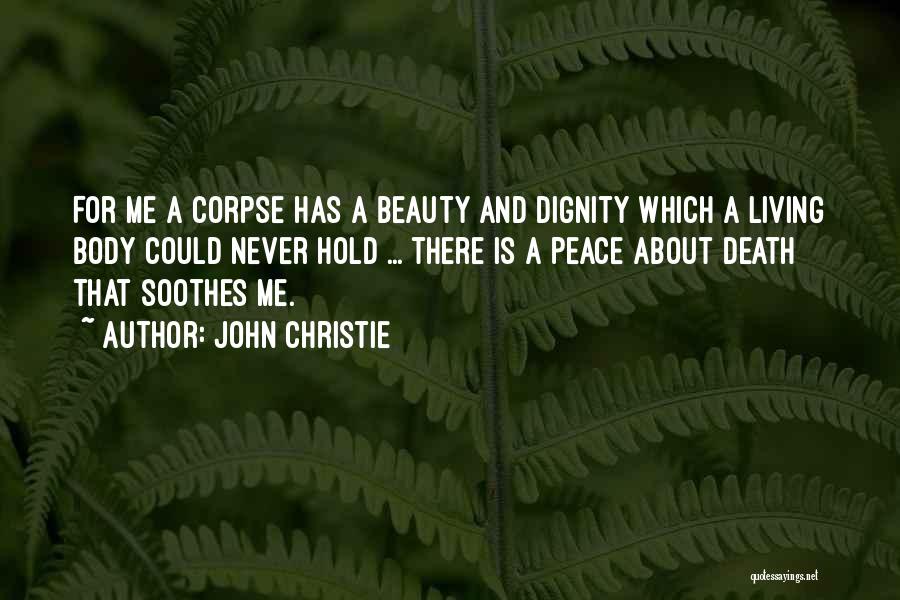 John Christie Quotes 234631