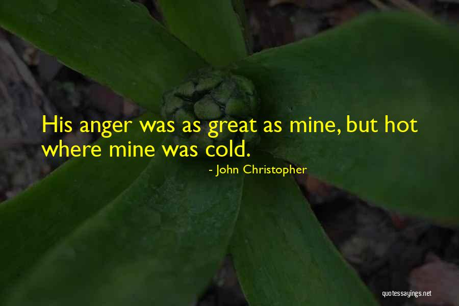 John Christopher Quotes 1449313 John Christopher Quotes 1449313
