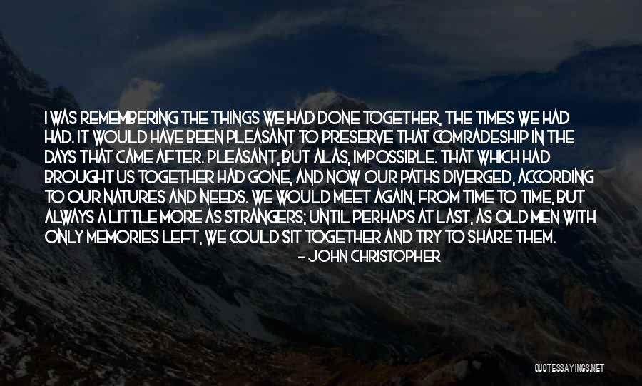 John Christopher Quotes 2050768 John Christopher Quotes 2050768