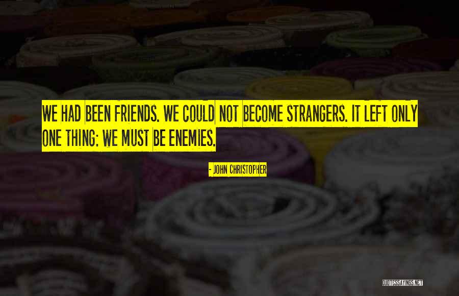 John Christopher Quotes 2208441 John Christopher Quotes 2208441