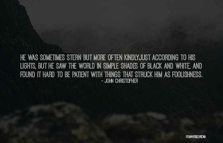 John Christopher Quotes 2259506 John Christopher Quotes 2259506
