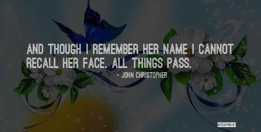 John Christopher Quotes 716936 John Christopher Quotes 716936