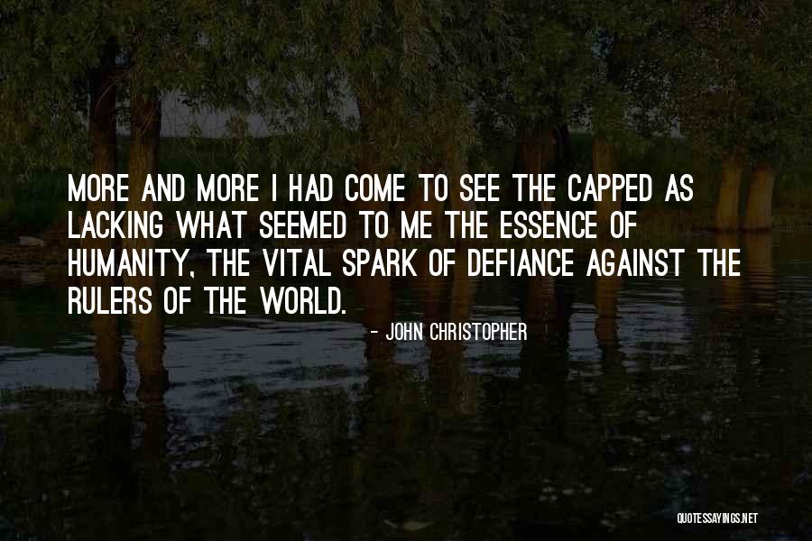 John Christopher Quotes 859834 John Christopher Quotes 859834