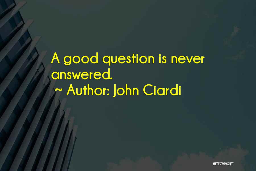 John Ciardi Quotes 1345951