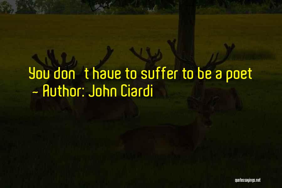 John Ciardi Quotes 2230569