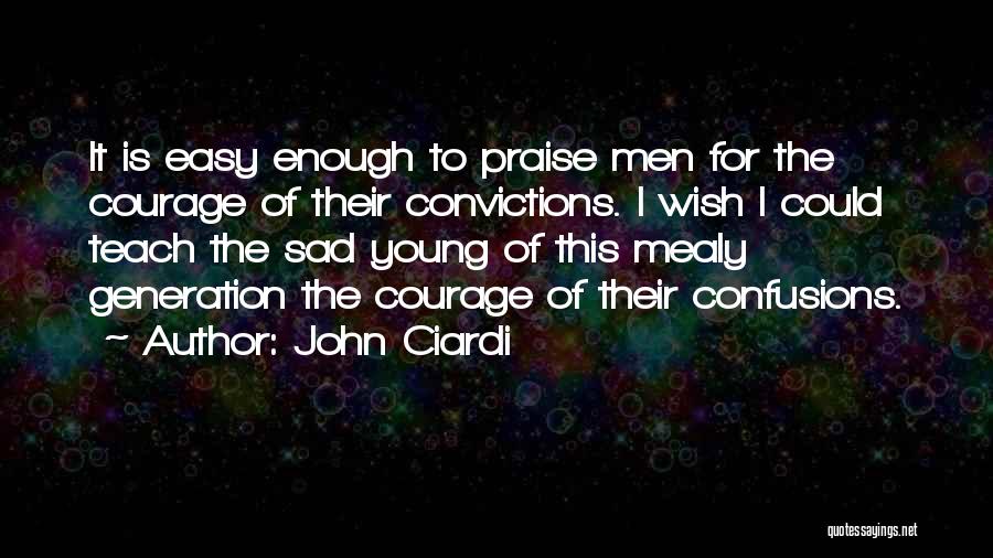 John Ciardi Quotes 274544