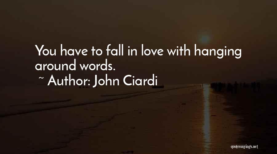 John Ciardi Quotes 454654