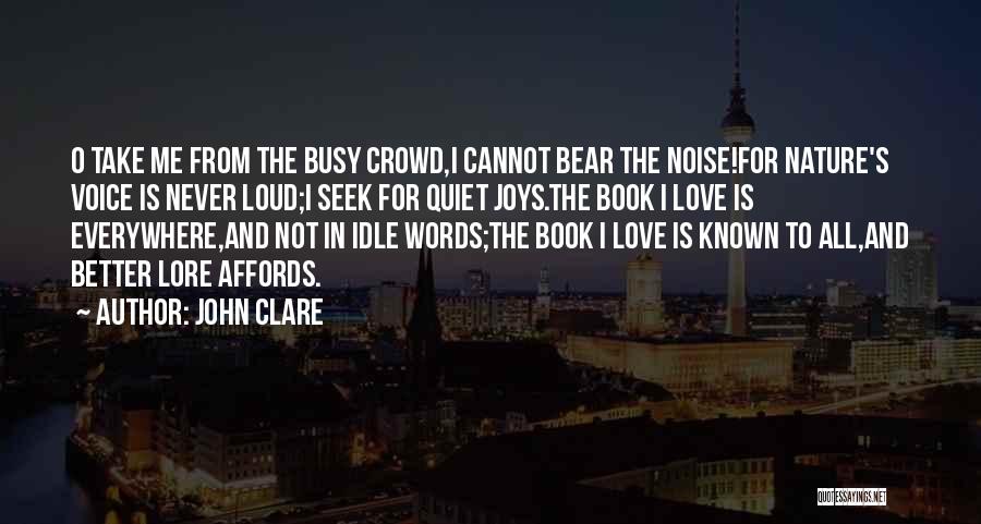 John Clare Poetry Quotes By John Clare