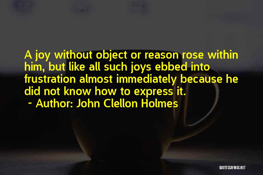 John Clellon Holmes Quotes 893191