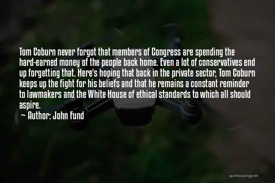 John Coburn Quotes By John Fund