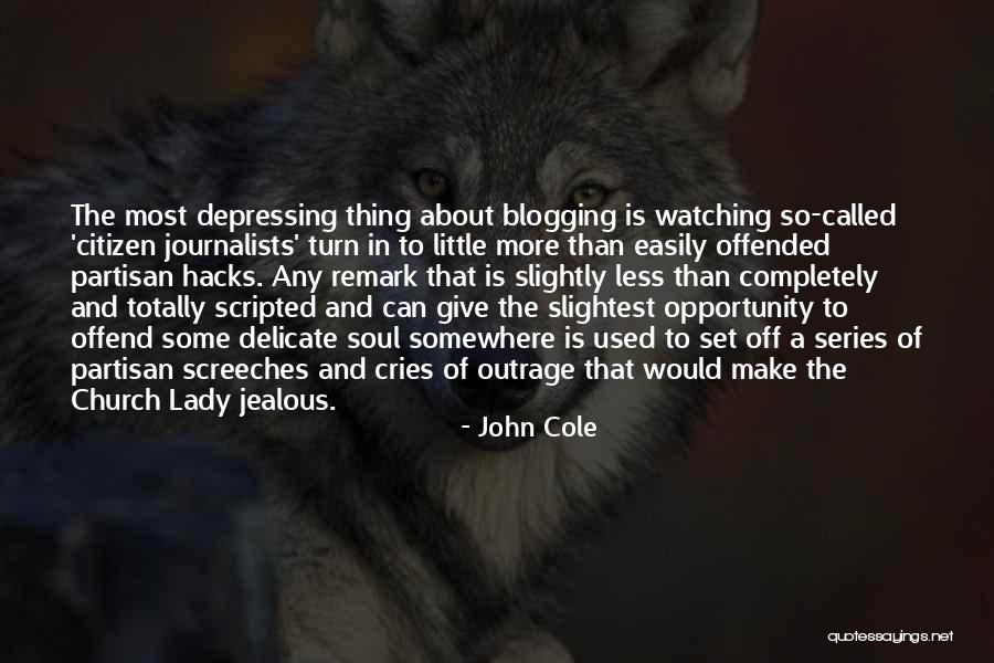 John Cole Quotes 2096642 John Cole Quotes 2096642