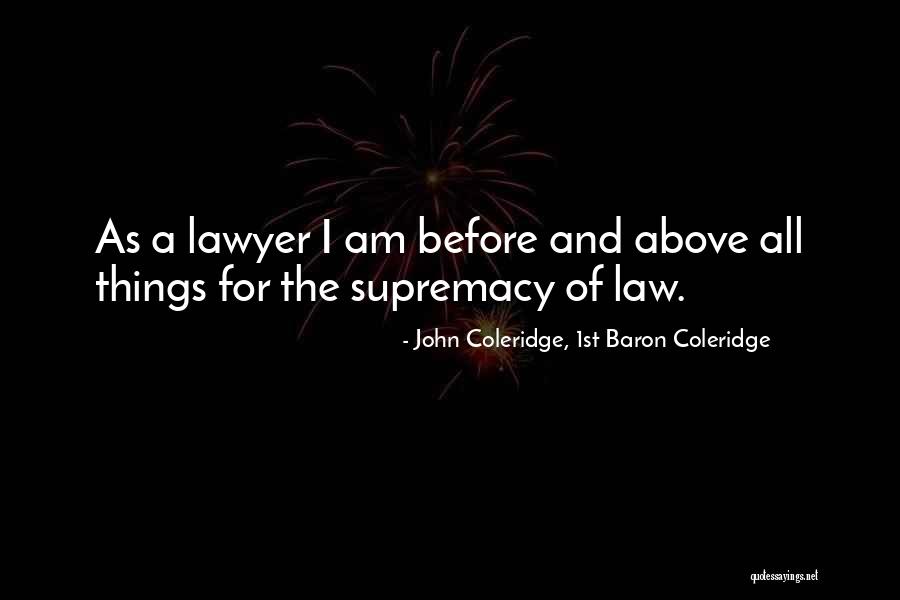 John Coleridge, 1st Baron Coleridge Quotes 1955048 John Coleridge, 1st Baron Coleridge Quotes 1955048
