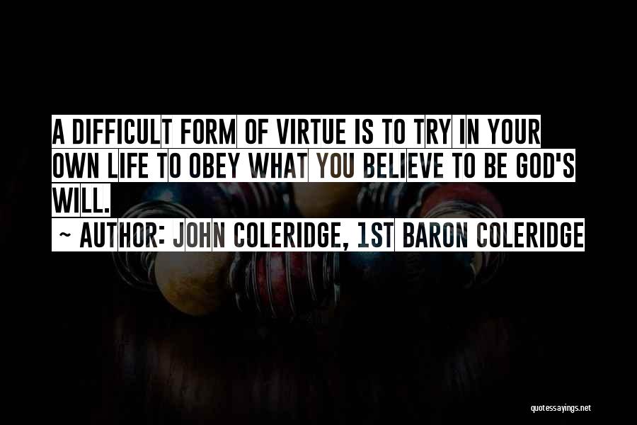 John Coleridge, 1st Baron Coleridge Quotes 1959136