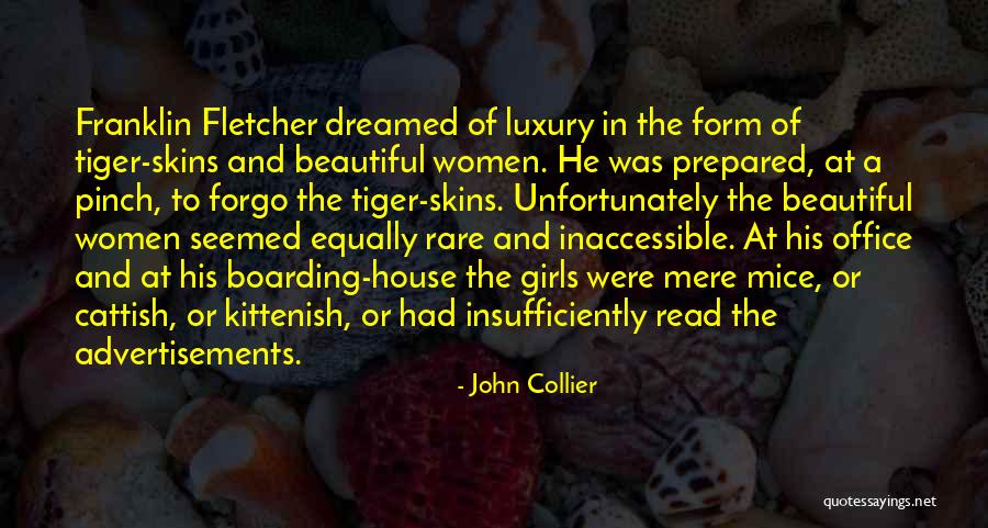 John Collier Quotes 2052426 John Collier Quotes 2052426