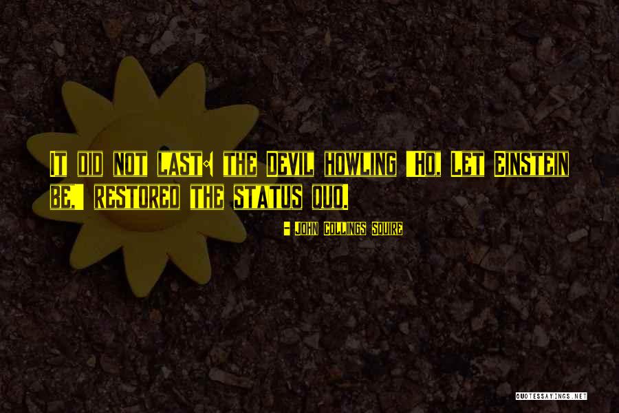 John Collings Squire Quotes 103507 John Collings Squire Quotes 103507