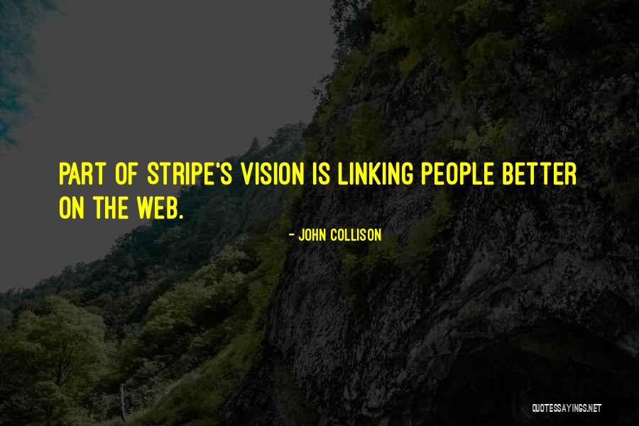 John Collison Quotes 1033687 John Collison Quotes 1033687