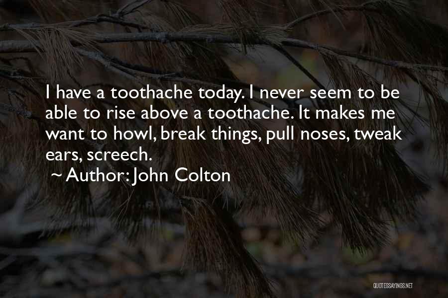John Colton Quotes 2111069