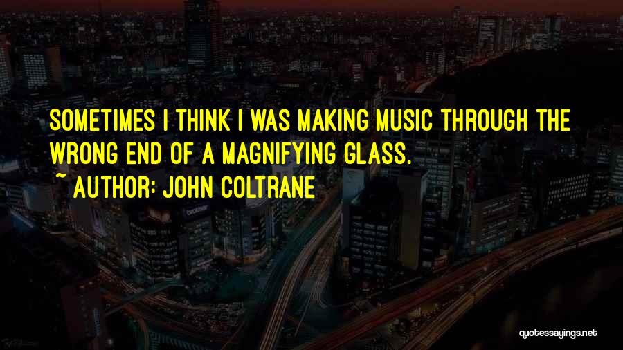 John Coltrane Quotes 1154443